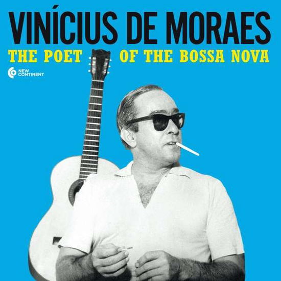 Vinicius De Moraes · The Poet Of The Bossa Nova (LP) (2018)