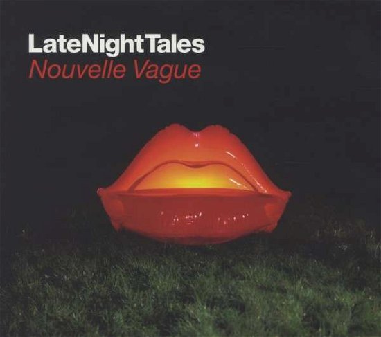 Cover for Nouvelle Vague · Late Night Tales (CD) (2007)