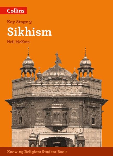 Cover for Neil McKain · Sikhism - KS3 Knowing Religion (Paperback Book) (2017)