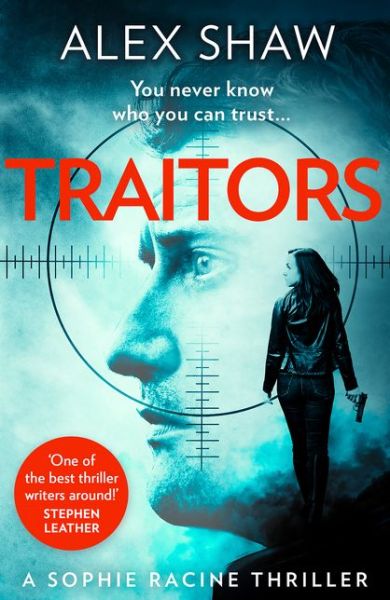 Cover for Alex Shaw · Traitors - A Sophie Racine Assassin Thriller (Taschenbuch) (2021)