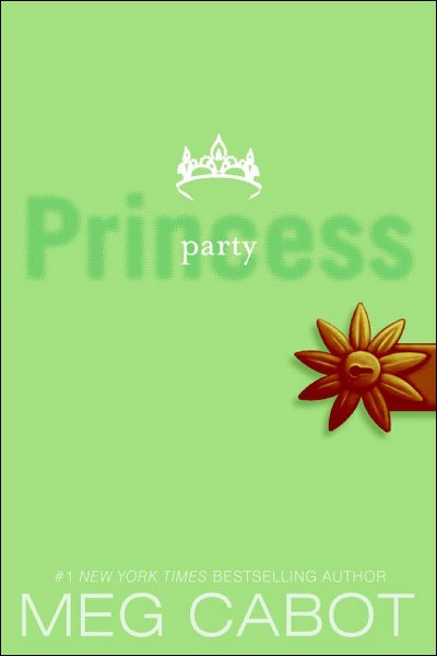 Cover for Meg Cabot · The Princess Diaries, Volume VII: Party Princess - Princess Diaries (Paperback Bog) (2008)