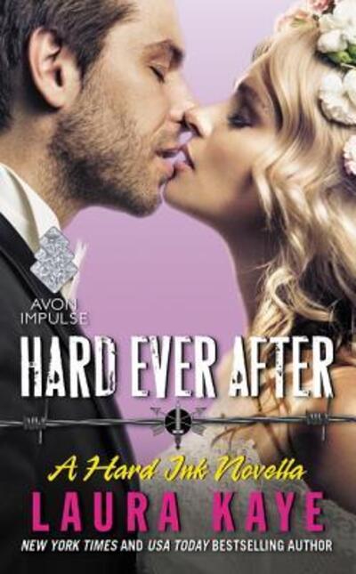 Cover for Laura Kaye · Hard Ever After (Paperback Book) (2016)