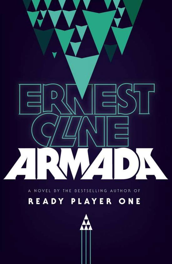 Cover for Ernest Cline · Armada: From the author of READY PLAYER ONE (Pocketbok) (2016)