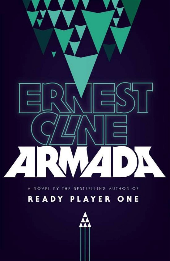 Cover for Ernest Cline · Armada: From the author of READY PLAYER ONE (Paperback Book) (2016)