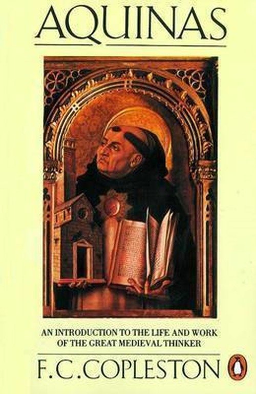 Cover for F. Copleston · Aquinas: An Introduction to the Life and Work of the Great Medieval Thinker (Taschenbuch) (1991)