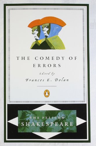 The Comedy of Errors - The Pelican Shakespeare - William Shakespeare - Kirjat - Penguin Books Australia - 9780140714746 - keskiviikko 1. syyskuuta 1999