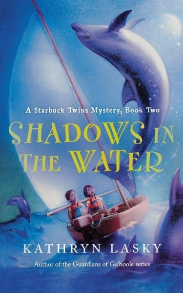 Cover for Kathryn Lasky · Shadows in the Water (Paperback Bog) (2008)