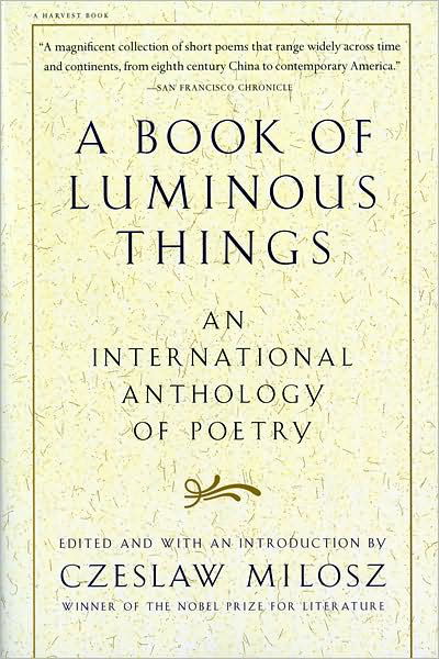 Cover for Milosz Czeslaw Milosz · A Book of Luminous Things: An International Anthology of Poetry (Paperback Book) (1998)