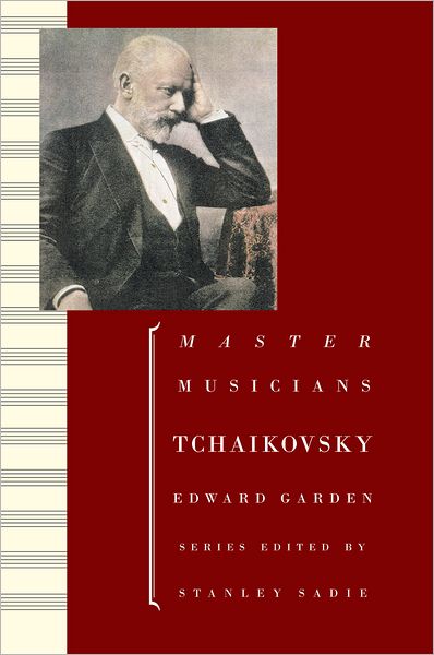 Cover for Garden, Edward (retired Professor of Music, retired Professor of Music, Sheffield University) · Tchaikovsky - Composers Across Cultures (Paperback Book) [Revised edition] (2000)