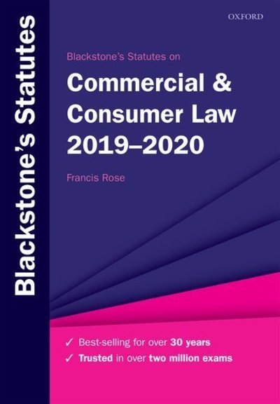 Cover for Francis Rose · Blackstone's Statutes on Commercial &amp; Consumer Law 2019-2020 - Blackstone's Statute Series (Paperback Book) [28 Revised edition] (2019)