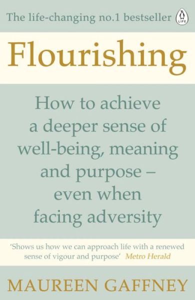 Cover for Maureen Gaffney · Flourishing: How to achieve a deeper sense of well-being and purpose in a crisis (Paperback Book) (2015)