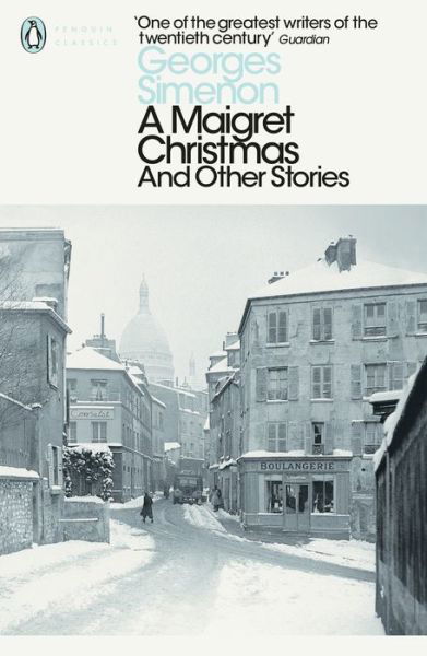 Cover for Georges Simenon · A Maigret Christmas: And Other Stories - Penguin Modern Classics (Paperback Book) (2018)