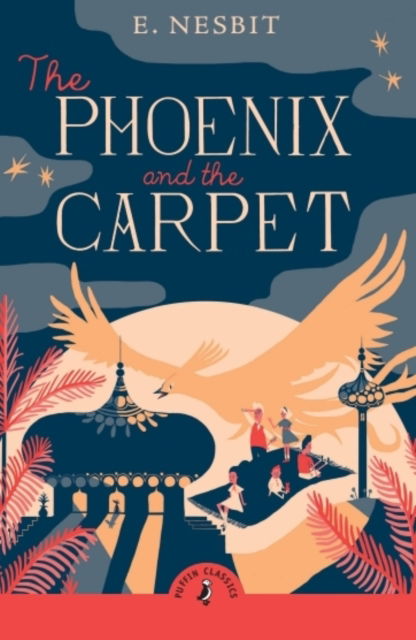 Cover for Edith Nesbit · The Phoenix and the Carpet (Taschenbuch) (2025)