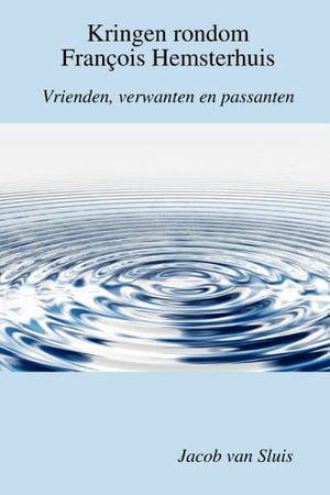 Cover for Jacob van Sluis · Kringen Rondom François Hemsterhuis (Book) (2018)