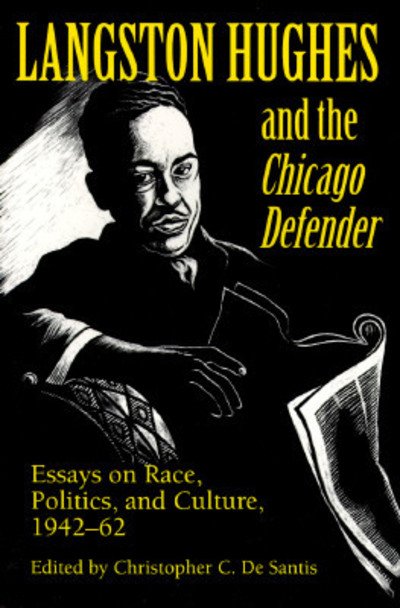 Cover for Langston Hughes · Langston Hughes and the *Chicago Defender*: Essays on Race, Politics, and Culture, 1942-62 (Paperback Book) (1995)