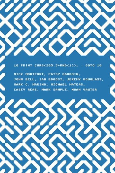 Cover for Montfort, Nick (Associate Professor of Digital Media, Massachusetts Institute of Technology) · 10 PRINT CHR$(205.5+RND (1)); : GOTO 10 - Software Studies (Paperback Book) (2014)