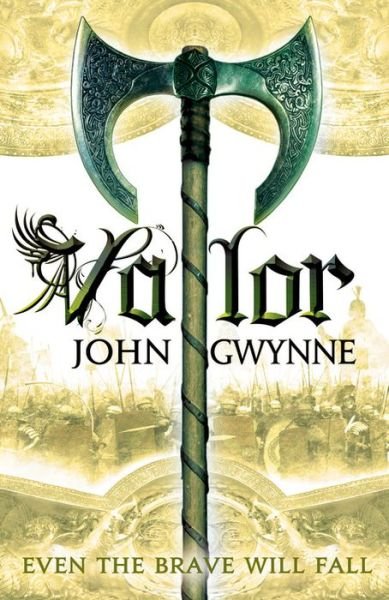Cover for John Gwynne · Valor (The Faithful and the Fallen) (Paperback Bog) (2014)