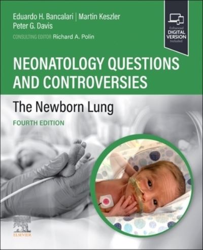 Cover for Neonatology Questions and Controversies: The Newborn Lung - Neonatology: Questions &amp; Controversies (Paperback Book) (2024)