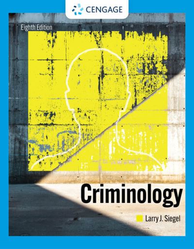 Cover for Siegel, Larry (University of Massachusetts, Lowell, Emeritus) · Criminology (Paperback Book) (2022)