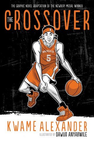 Cover for Kwame Alexander · The Crossover Graphic Novel Signed Edition - The Crossover Series (Paperback Bog) (2019)