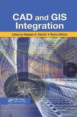 Cover for Hassan A. Karimi · CAD and GIS Integration (Paperback Book) (2019)