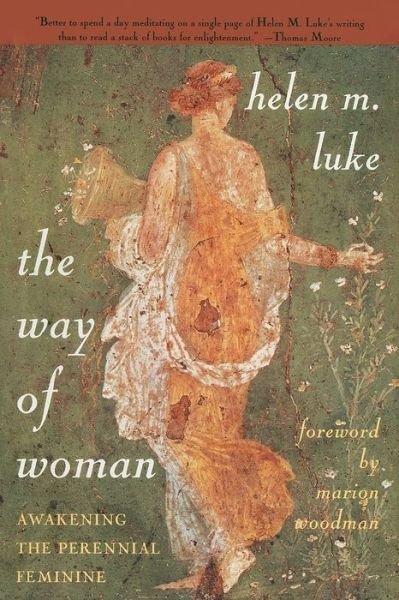 Cover for Helen M. Luke · The Way of Woman (Bok) (1996)