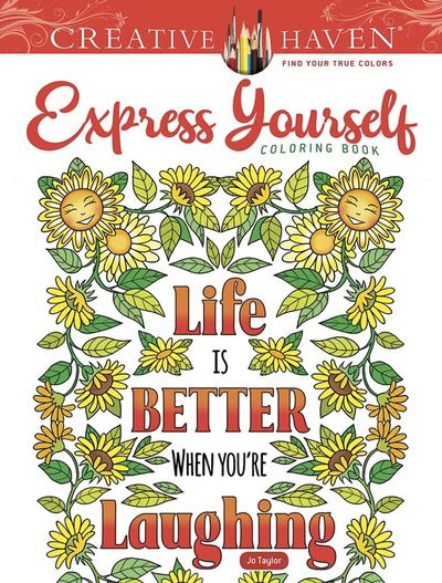 Cover for Jo Taylor · Creative Haven Express Yourself! Coloring Book - Creative Haven (Paperback Book) (2019)