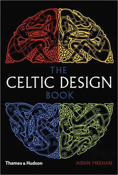 The Celtic Design Book - Aidan Meehan - Books - Thames & Hudson Ltd - 9780500286746 - December 10, 2007