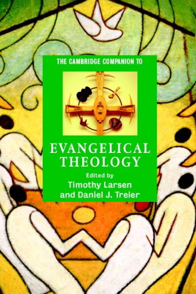 Cover for Timothy Larsen · The Cambridge Companion to Evangelical Theology - Cambridge Companions to Religion (Paperback Book) (2007)