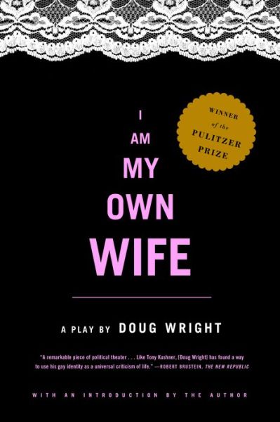 I Am My Own Wife - Doug Wright - Books - Faber & Faber - 9780571211746 - February 9, 2004