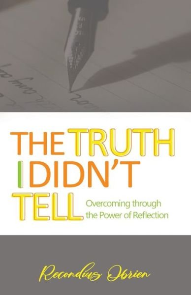 Cover for Recondius Obrien Lynch · The Truth I didn't Tell (Paperback Book) (2020)