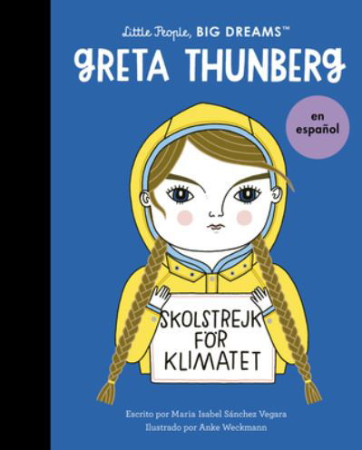 Cover for Maria Isabel Sanchez Vegara · Greta Thunberg (Book) [Spanish edition] (2023)