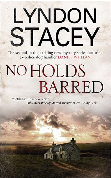 Cover for Lyndon Stacey · No Holds Barred (Hardcover Book) (2012)