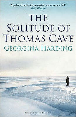 Cover for Georgina Harding · The Solitude of Thomas Cave (Paperback Book) [UK edition] (2010)