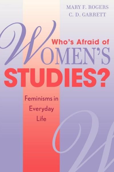 Cover for Mary F. Rogers · Who's Afraid of Women's Studies?: Feminisms in Everyday Life (Paperback Book) (2002)