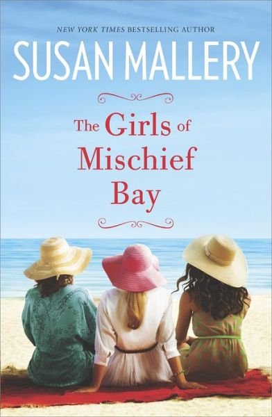 Cover for Susan Mallery · The Girls of Mischief Bay (Taschenbuch) (2015)