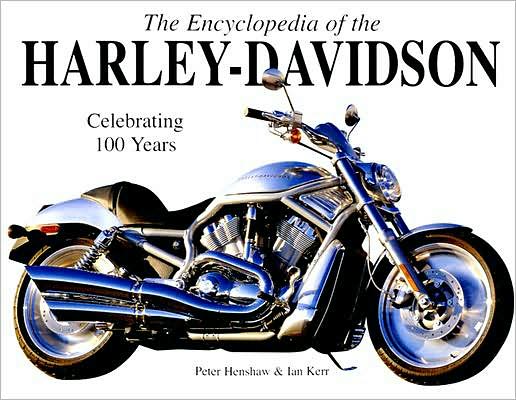 Cover for Peter Henshaw · Encyclopedia of Harley-Davidson (Book) (2001)