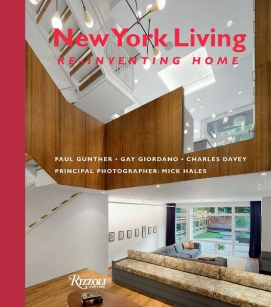 Cover for Paul Gunther · New York Living: Re-Inventing Home (Hardcover Book) (2018)