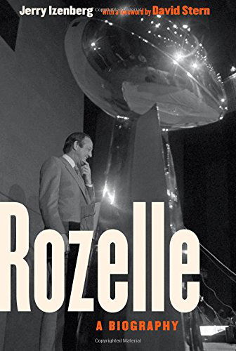 Rozelle: A Biography - Jerry Izenberg - Books - University of Nebraska Press - 9780803255746 - October 1, 2014