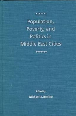 Cover for Michael E Bonine · Population, Poverty and Politics in Middle East Cities (Hardcover Book) (1997)