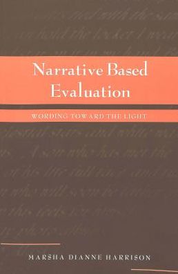 Cover for Marsha Dianne Harrison · Narrative Based Evaluation: Wording Toward the Light - Counterpoints (Paperback Book) (2002)