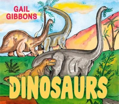Cover for Gail Gibbons · Dinosaurs (N/A) (2022)
