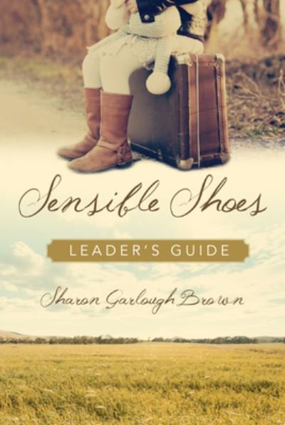 Cover for Sharon Garlough Brown · Sensible Shoes Leader's Guide (Paperback Book) (2021)