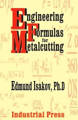 Cover for Edmund Isakov · Engineering Formulas for Metalcutting (Inbunden Bok) (2003)