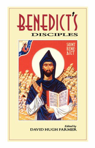 Cover for David Hugh Farmer · Benedict's Disciples (Taschenbuch) [2 Revised edition] (2002)