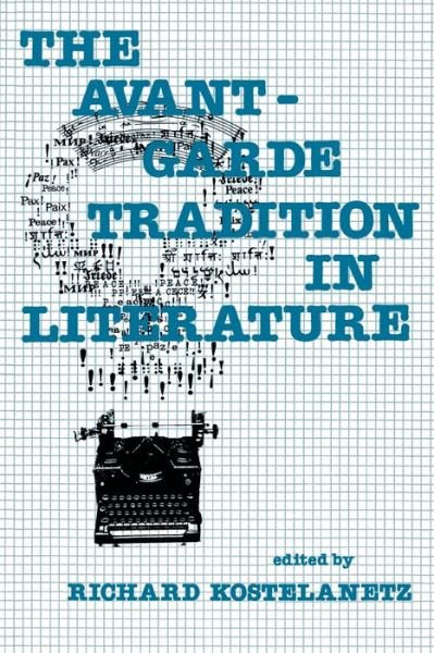 Cover for Richard Kostelanetz · The Avant-Garde Tradition in Literature (Taschenbuch) (1982)