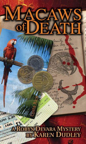 Macaws of Death - Karen Dudley - Książki - Ravenstone - 9780888012746 - 16 listopada 2002