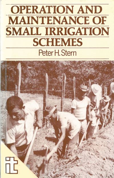 Cover for Peter Stern · Operation and Maintenance of Small Irrigation Schemes (Paperback Book) (1988)