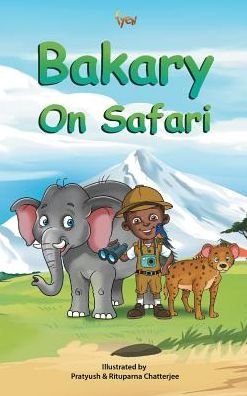Cover for Fyen · Bakary On Safari (Inbunden Bok) (2017)