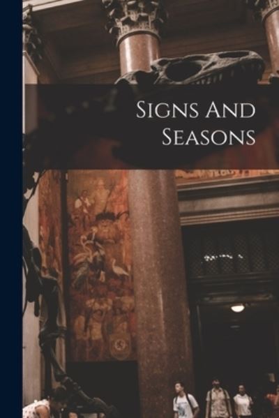 Cover for Anonymous · Signs and Seasons (Book) (2022)